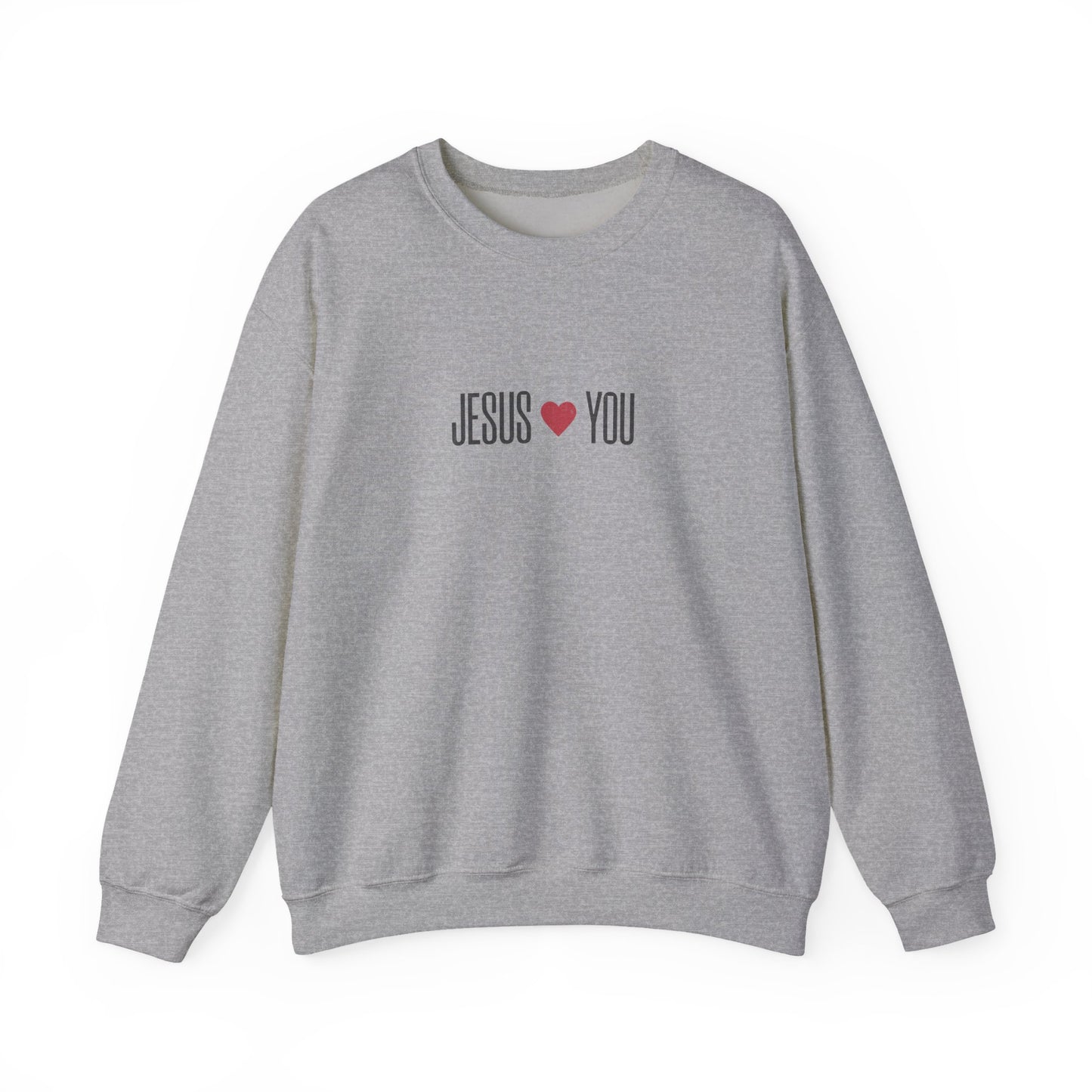 Jesus Loves You Sweatshirt