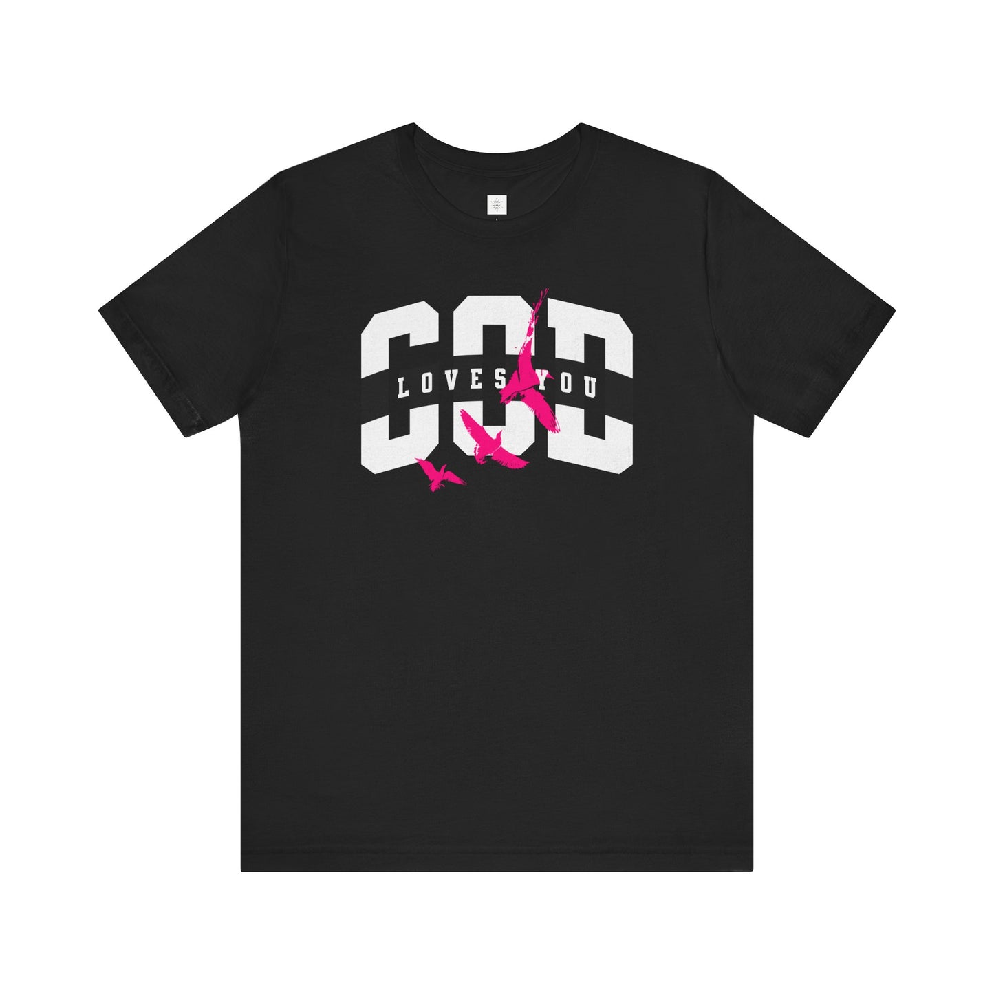 Faith Unisex Tee - God loves you