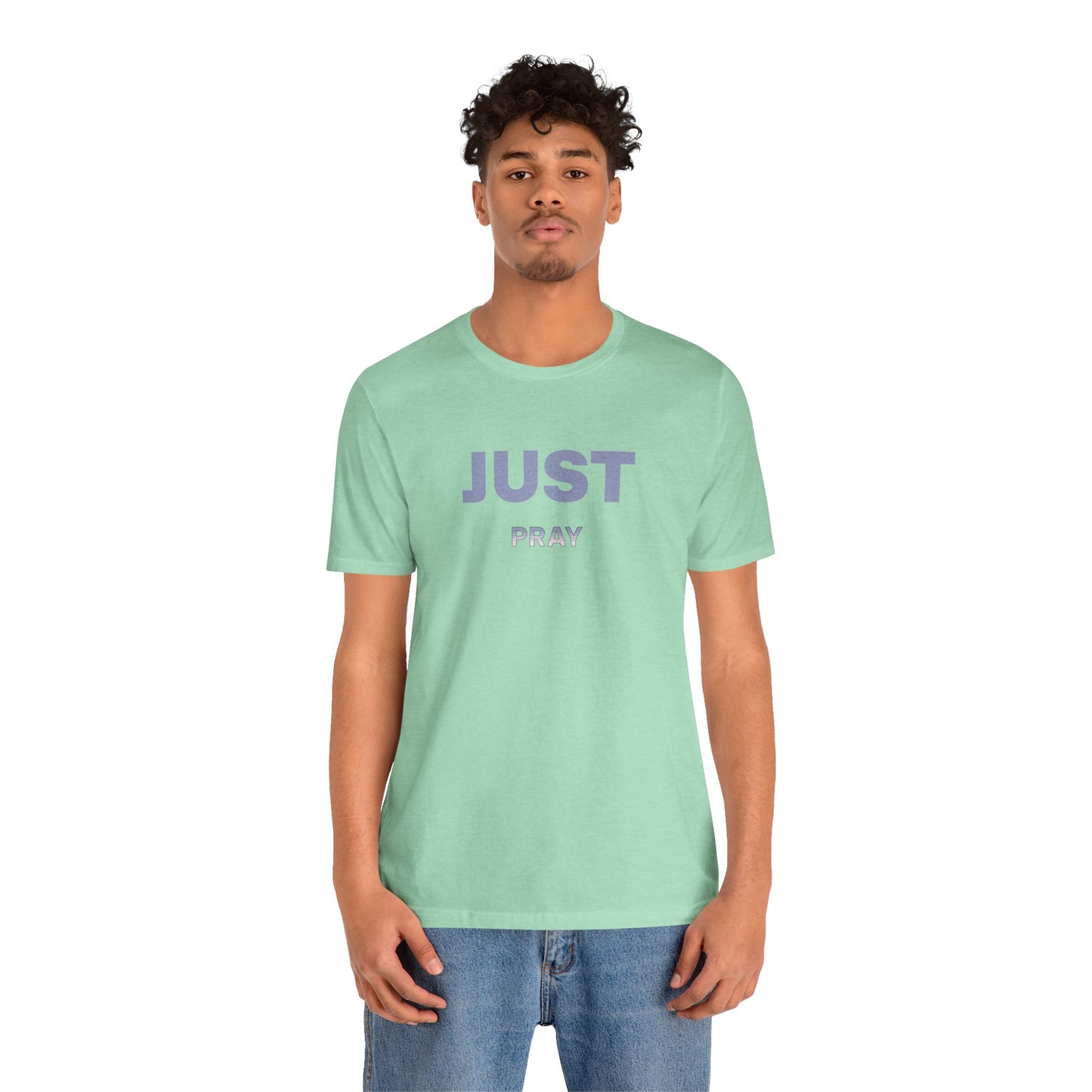 Faith Unisex Tee - Just Pray