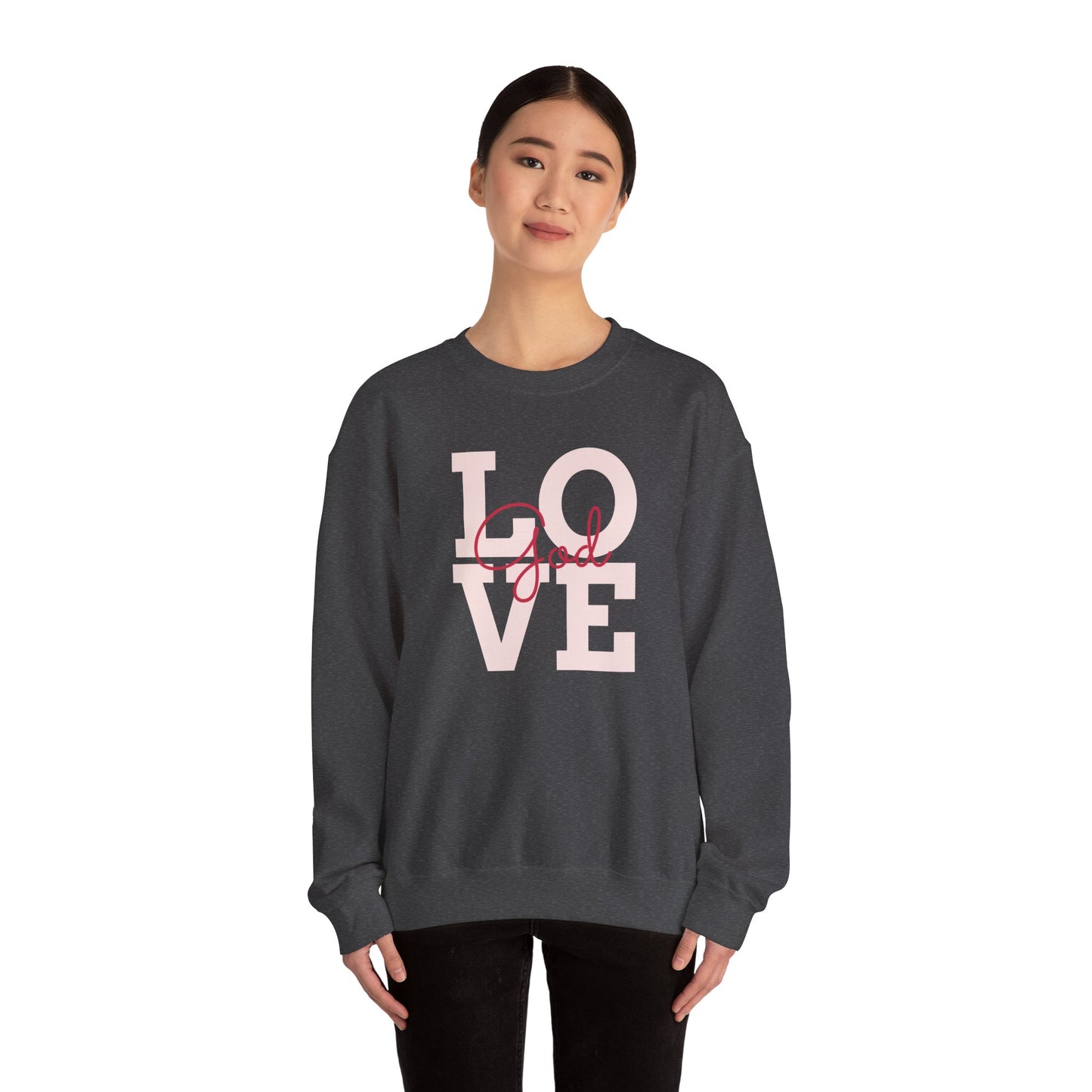Faith Love God Unisex Sweatshirt Crewneck