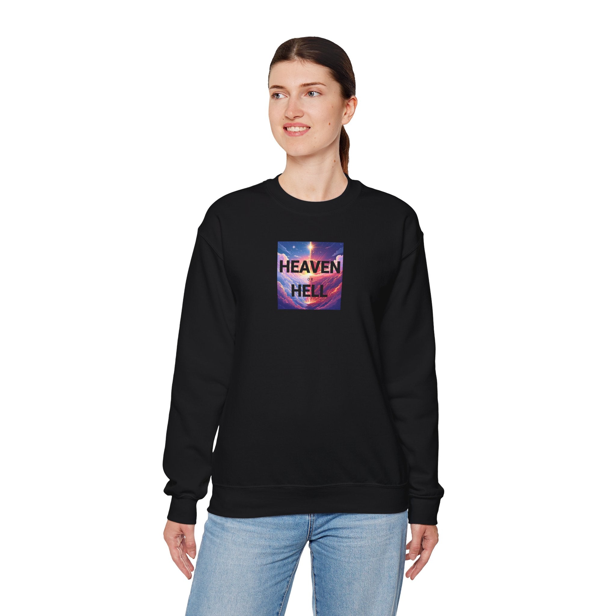 Heaven or Hell Motivational Sweatshirt
