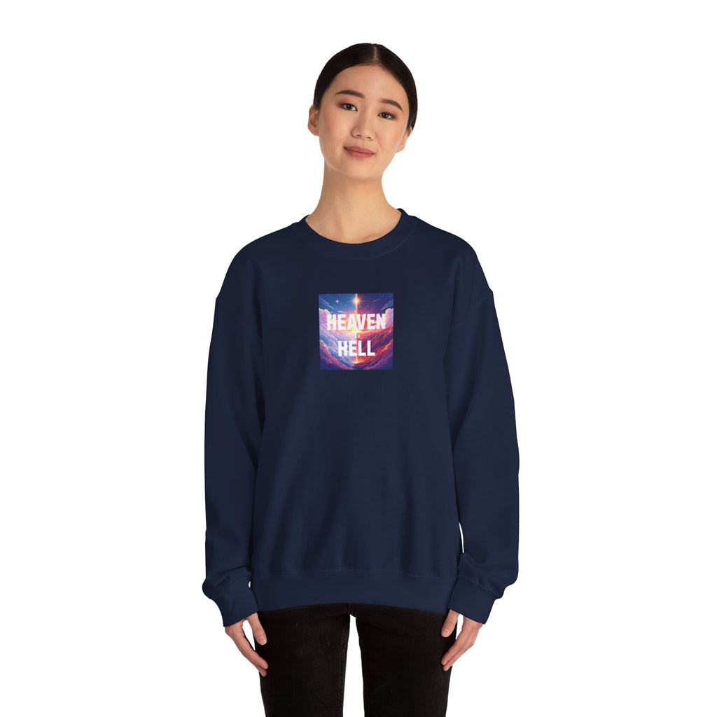 Heaven or Hell Motivational Sweatshirt