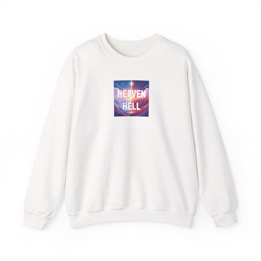 Heaven or Hell Motivational Sweatshirt