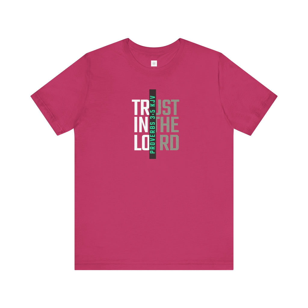 Faith Unisex Tee - Trust in the Lord