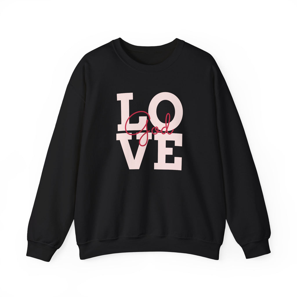 Faith Love God Unisex Sweatshirt Crewneck