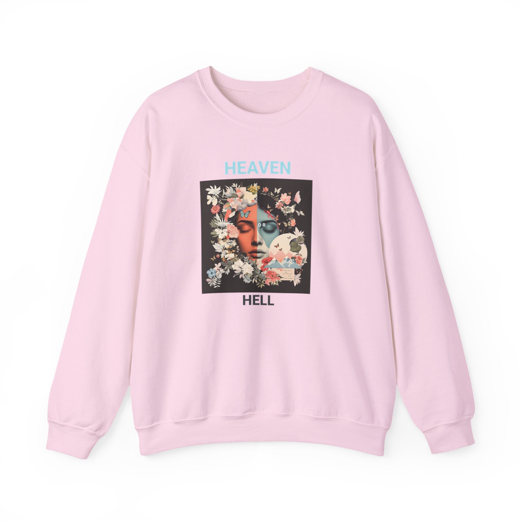Women's Sweatshirt Heaven or Hell - Sweatshirt