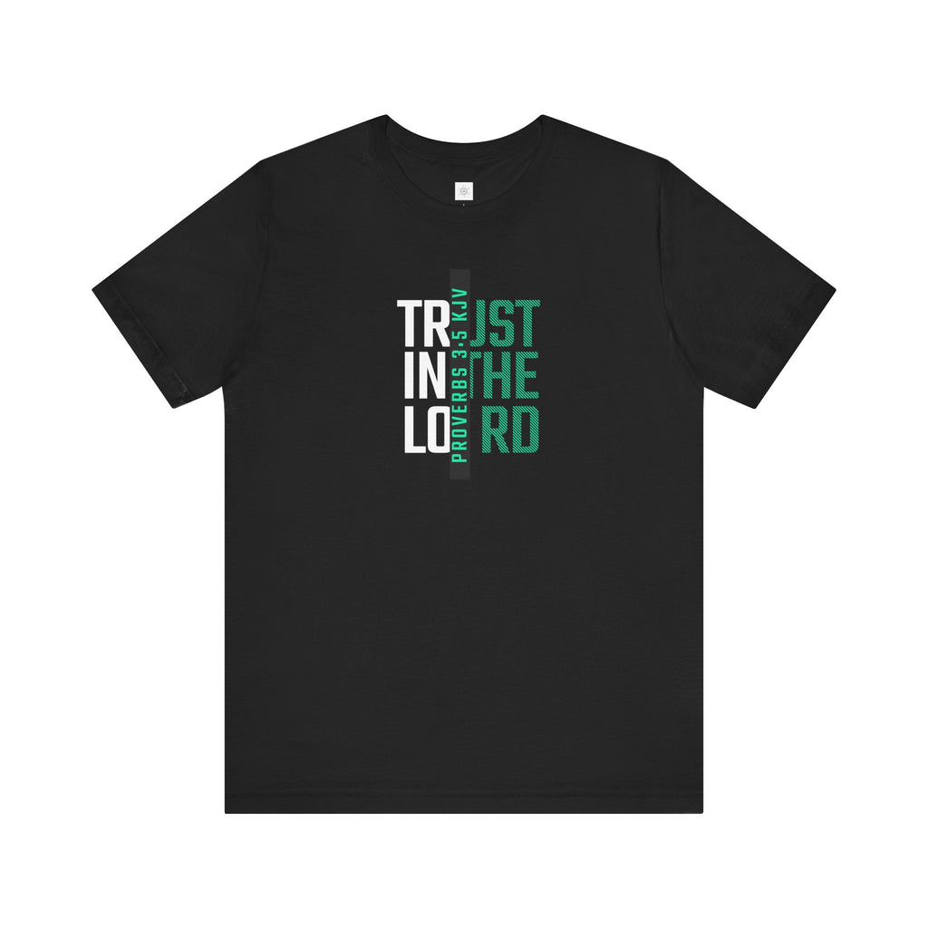 Faith Unisex Tee - Trust in the Lord