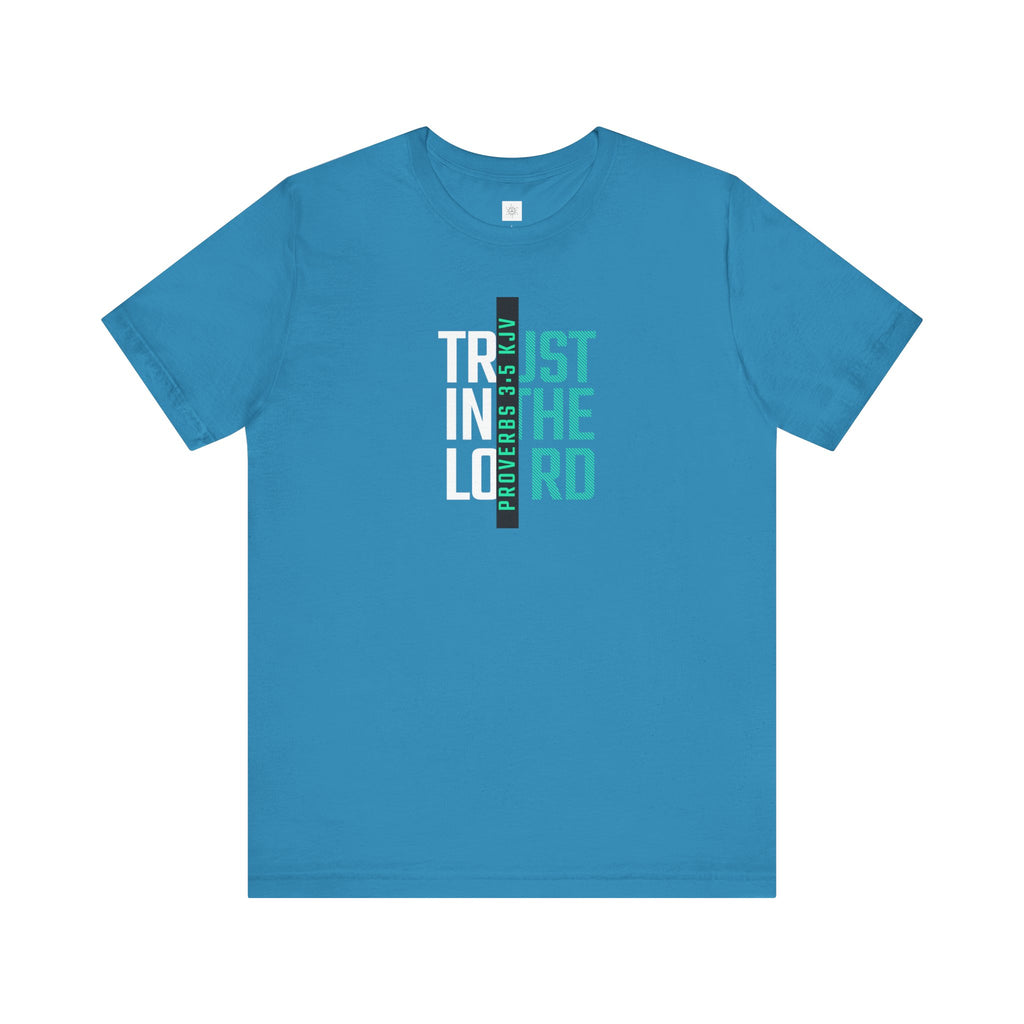 Faith Unisex Tee - Trust in the Lord