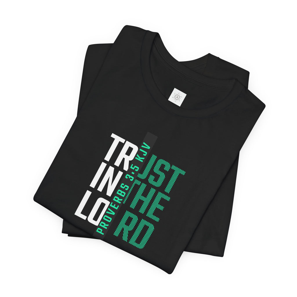 Faith Unisex Tee - Trust in the Lord