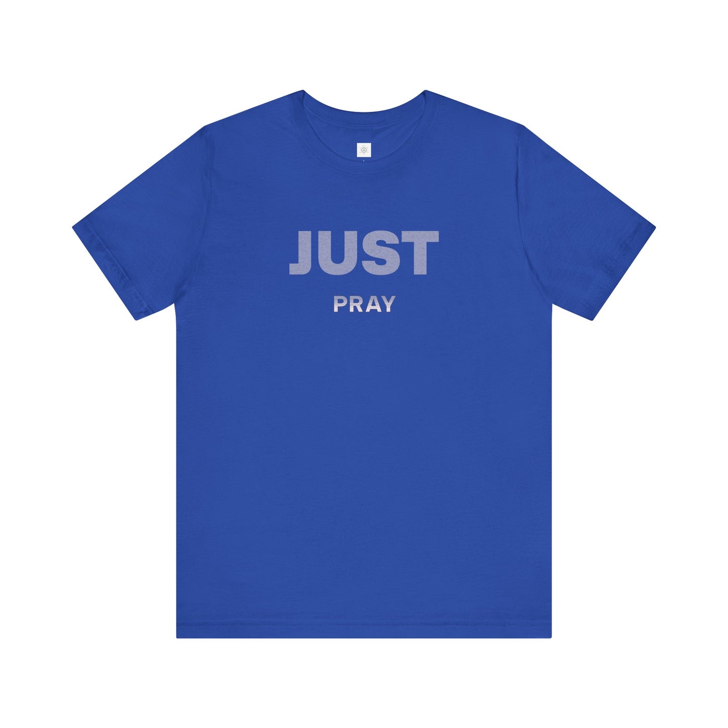 Faith Unisex Tee - Just Pray