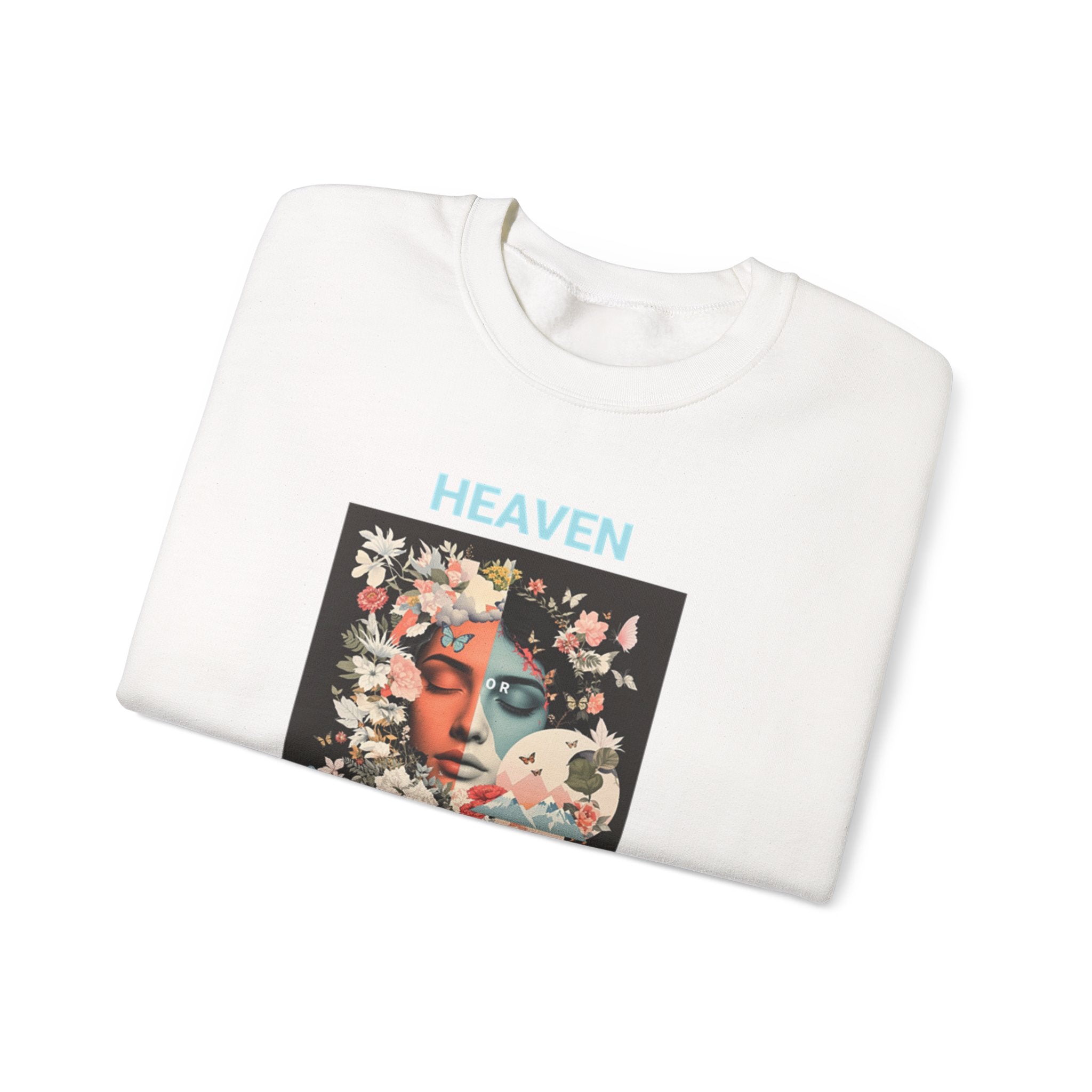 Women's Sweatshirt Heaven or Hell - Sweatshirt