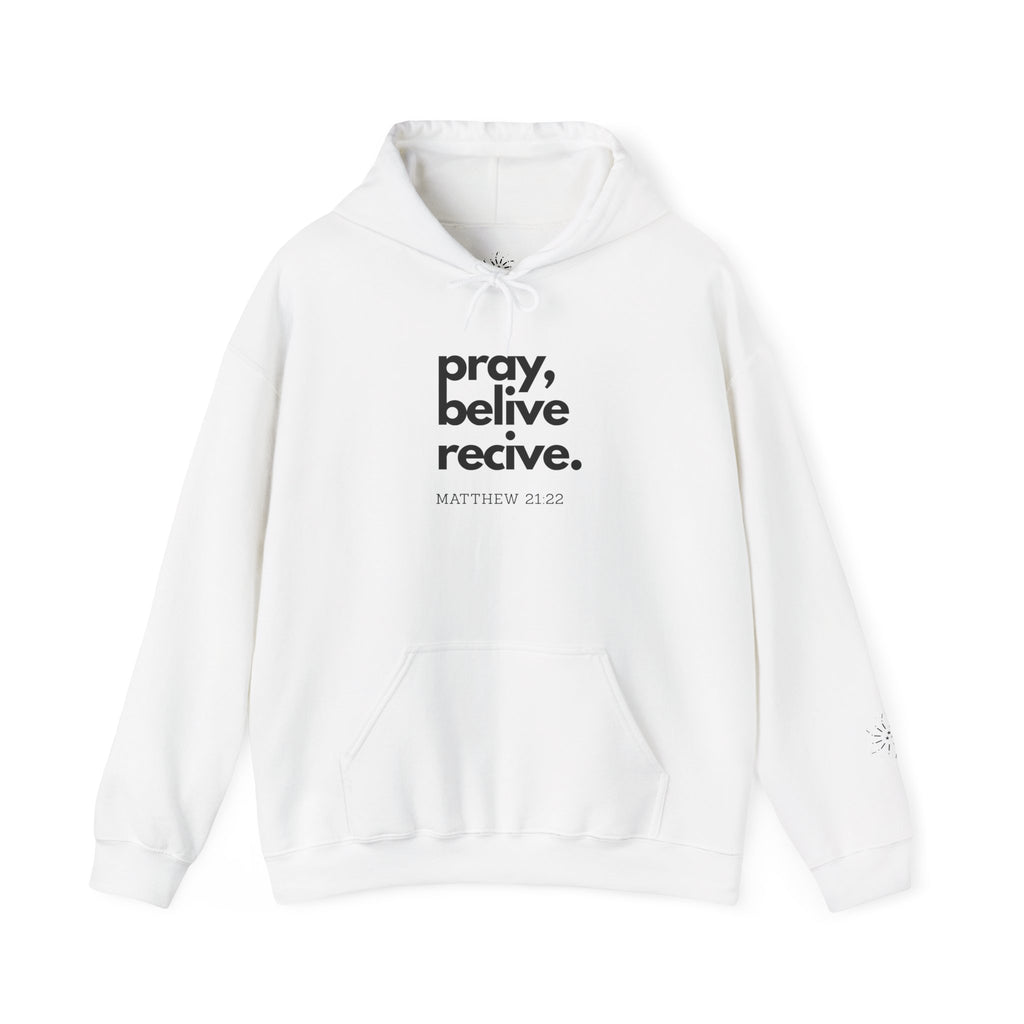Pray Believe Receive Hoodie Christmas Gift