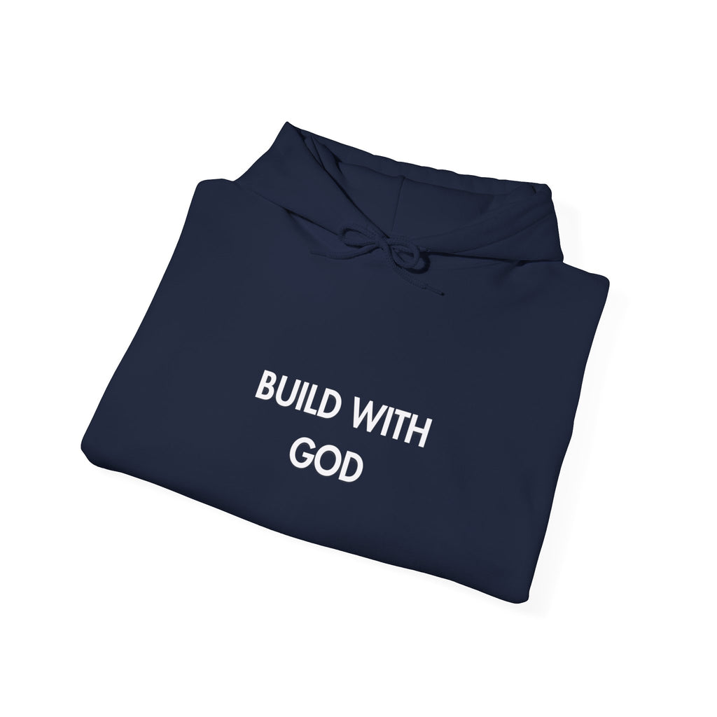 Build With God Hoodie — Faith-Inspired Christian Pullover