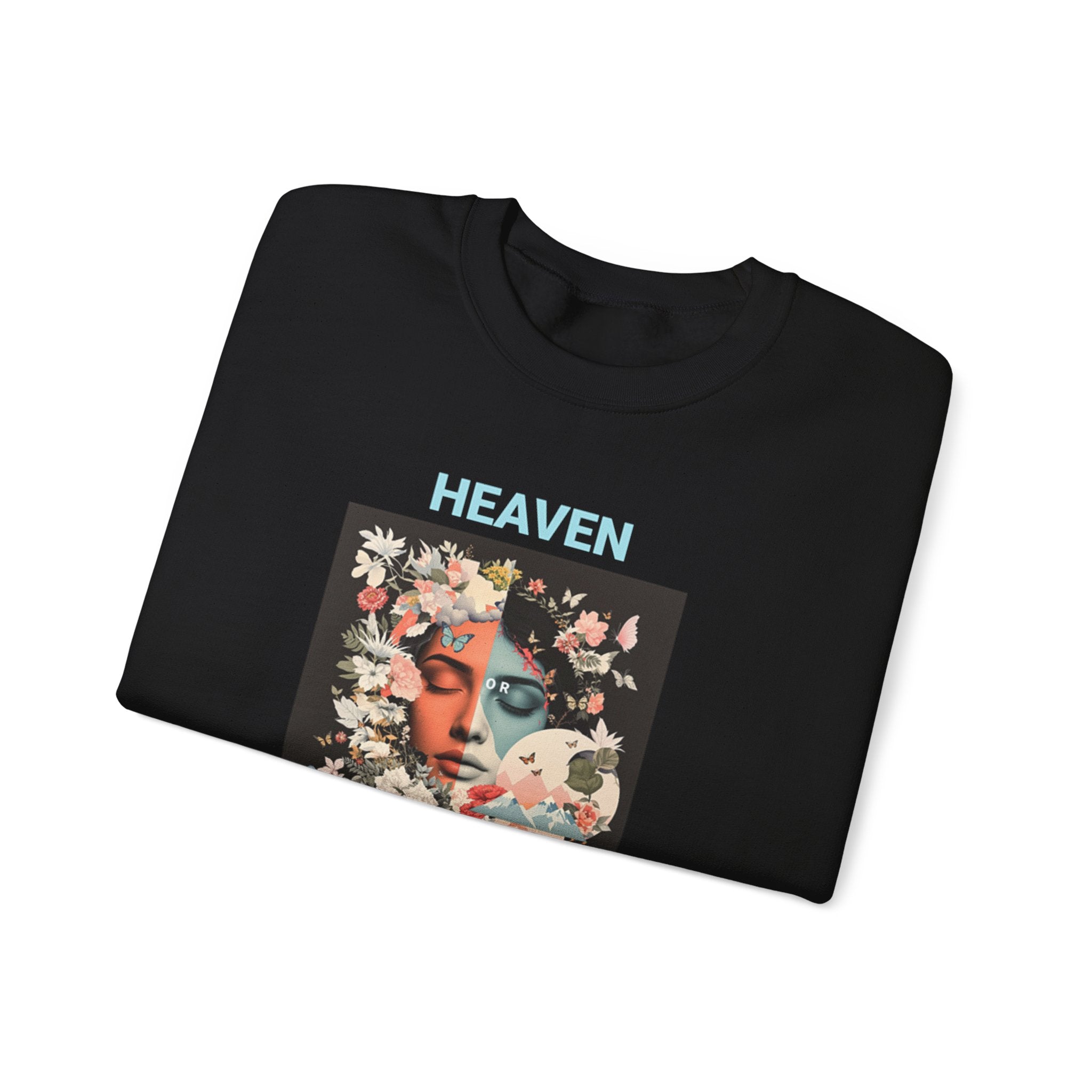 Women's Sweatshirt Heaven or Hell - Sweatshirt