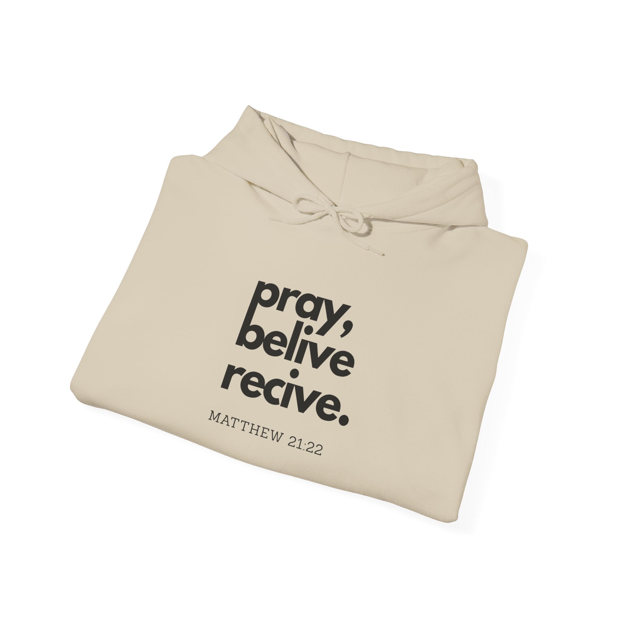 Pray Believe Receive Hoodie Christmas Gift