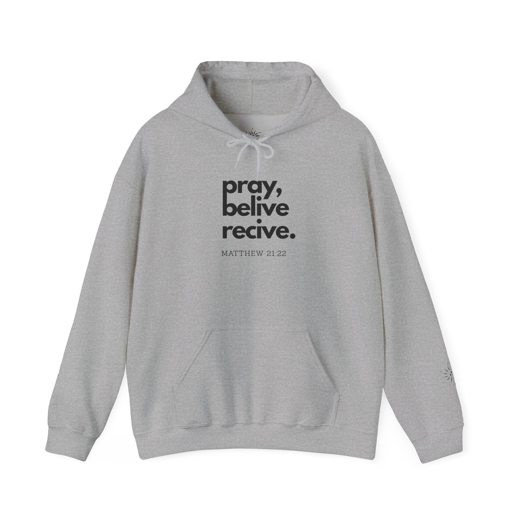 Pray Believe Receive Hoodie Christmas Gift