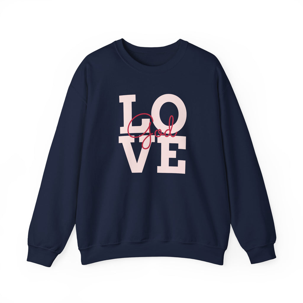 Faith Love God Unisex Sweatshirt Crewneck