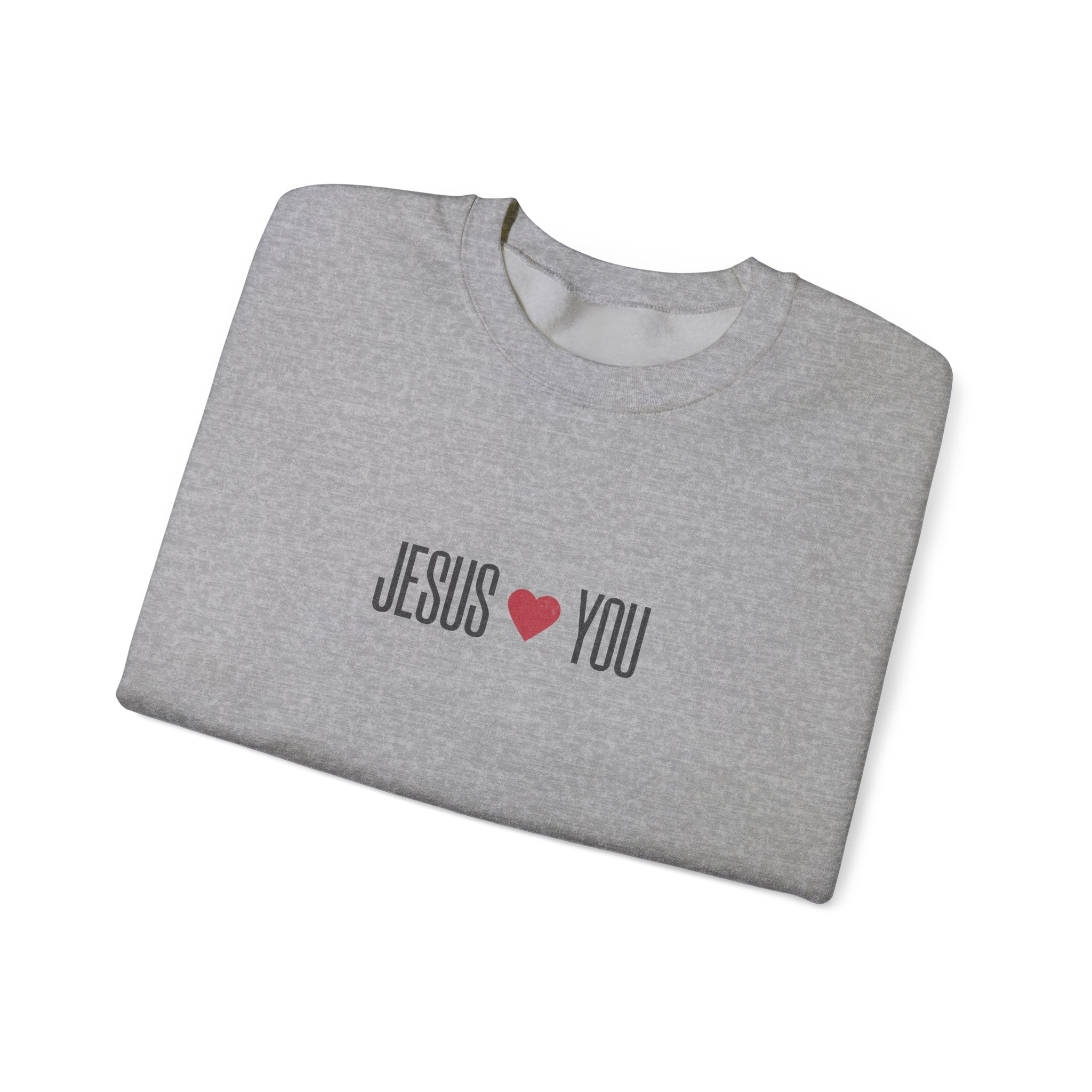 Jesus Loves You Sweatshirt