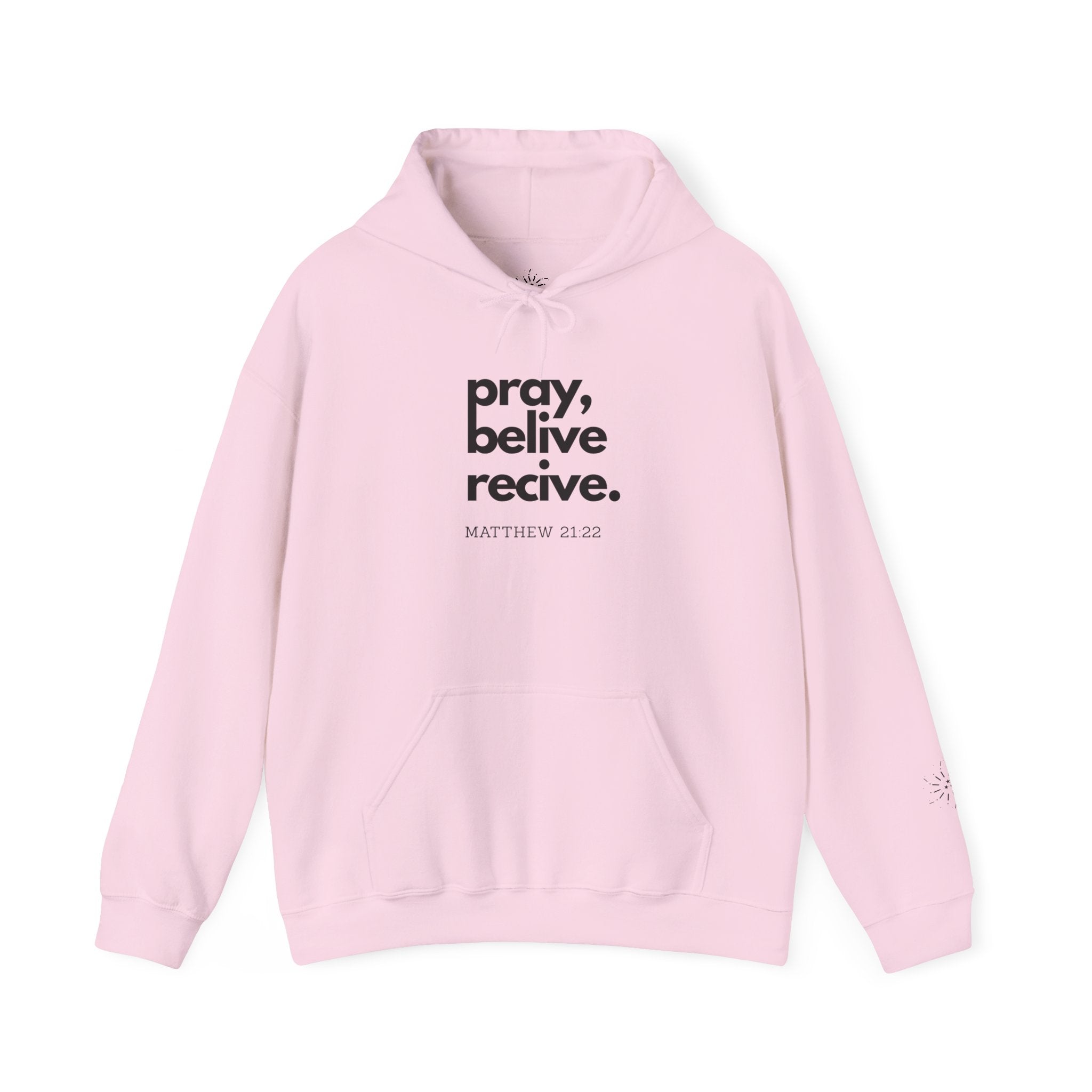 Pray Believe Receive Hoodie Christmas Gift