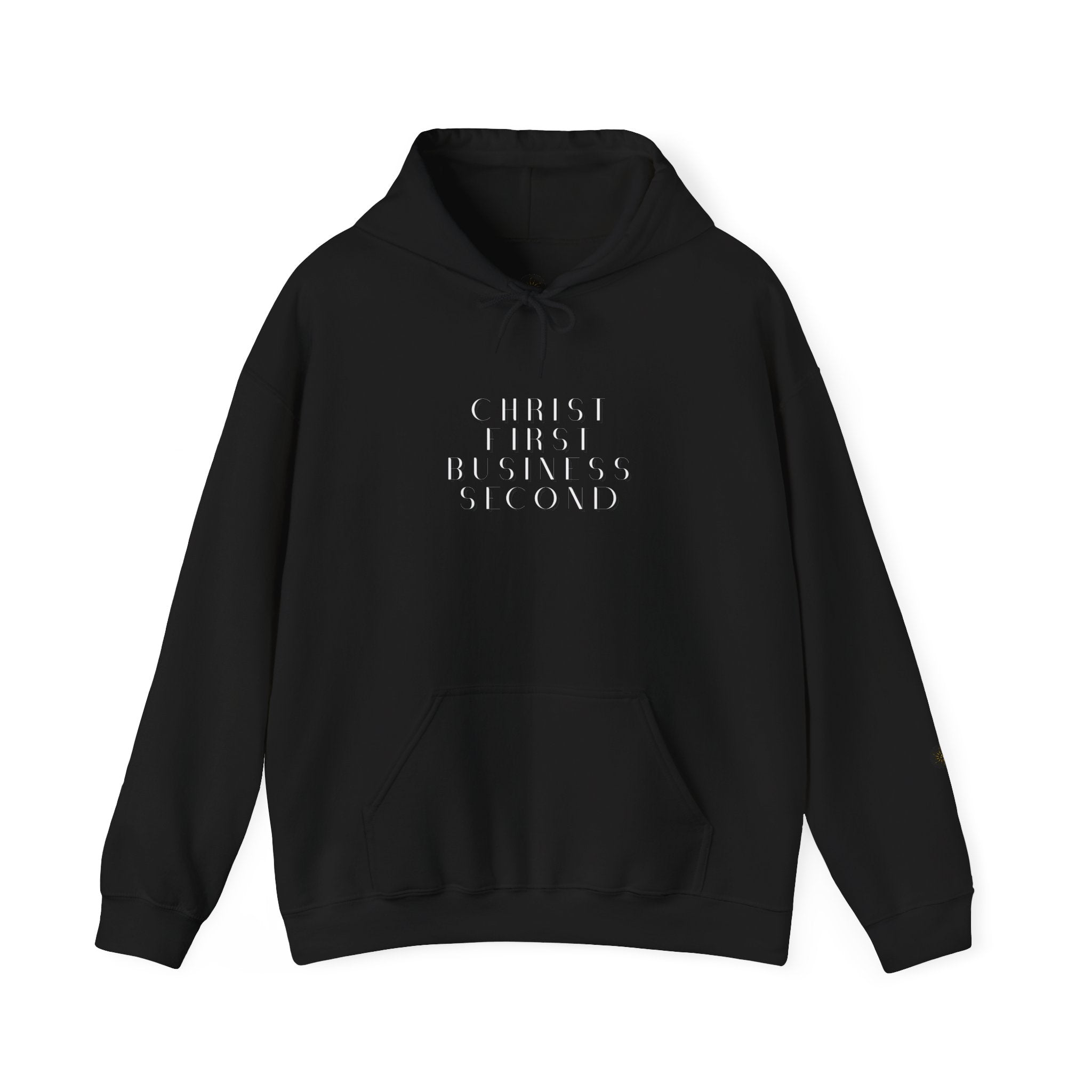 Christ First, Business Second Hoodie