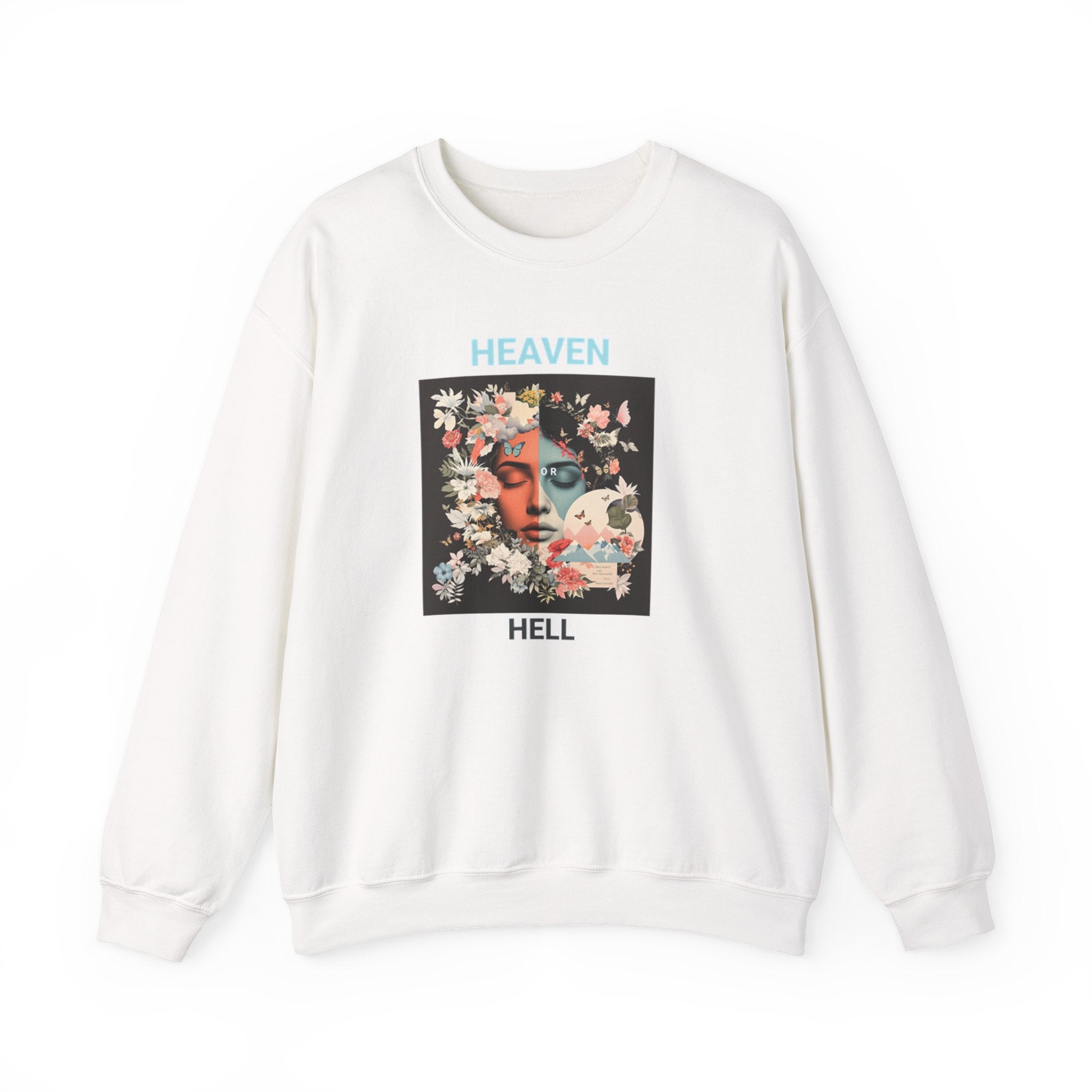Women's Sweatshirt Heaven or Hell - Sweatshirt