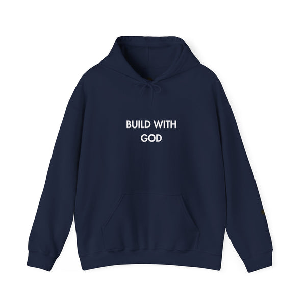 Build With God Hoodie — Faith-Inspired Christian Pullover